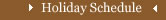 Holiday Schedule